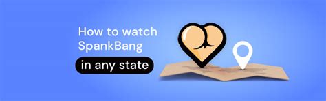 How to watch SpankBang: not working bypass in any state 2024